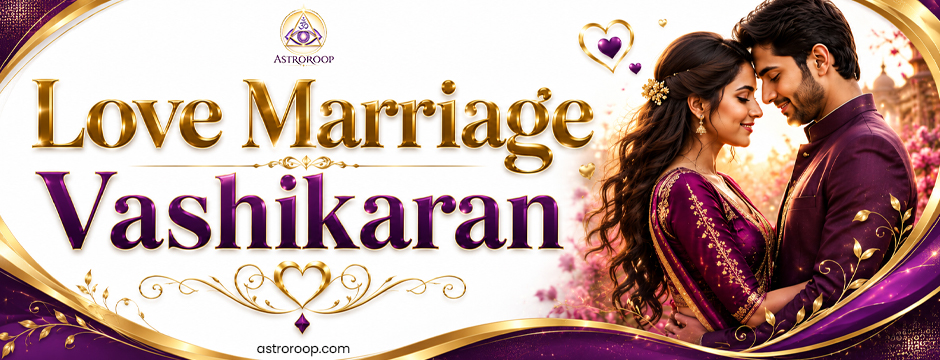 Love Marriage Vashikaran